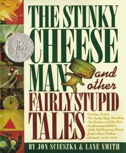 The Stinky Cheese Man and Other Fairly Stupid Tales - Hardcover - GOOD