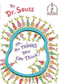 Oh, the Thinks You Can Think! - Hardcover By Seuss, Dr. - VERY GOOD