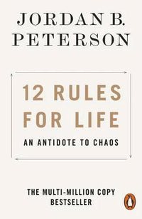 12 Rules for Life: An Antidote to Chaos - Paperback - VERY GOOD