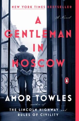 A Gentleman in Moscow - Paperback By Towles, Amor - GOOD
