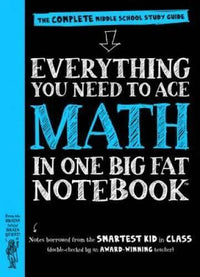 Everything You Need to Ace Math in One Big Fat Notebook: The Complete Mid - GOOD