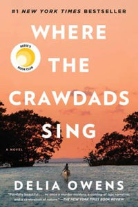 Where the Crawdads Sing - Hardcover By Owens, Delia - GOOD
