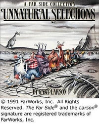 Unnatural Selections - Paperback By Larson, Gary - GOOD