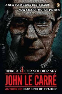 Tinker Tailor Soldier Spy: A George Smiley Novel - Paperback - GOOD
