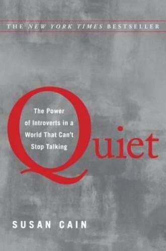 Quiet: The Power of Introverts in a World That Can't Stop Talking - GOOD