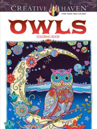 Creative Haven Owls Coloring Book (Adult Coloring) - Paperback - GOOD