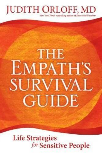 The Empath's Survival Guide: Life Strategies for Sensitive People - VERY GOOD