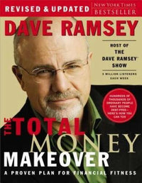 The Total Money Makeover: A Proven Plan for Financial Fitness - VERY GOOD