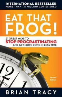 Eat That Frog!: 21 Great Ways to Stop Procrastinating and Get More Done i - GOOD