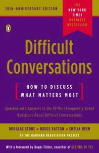 Difficult Conversations: How to Discuss What Matters Most - Paperback - GOOD