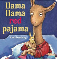 Llama Llama Red Pajama - Board book By Dewdney, Anna - VERY GOOD