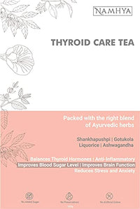 Namhya Thyroid Care Green Tea for Hypothyroidism - 100% Natural, Restore Healthy T3,T4 Levels (Helps Sleep, Weight Management)