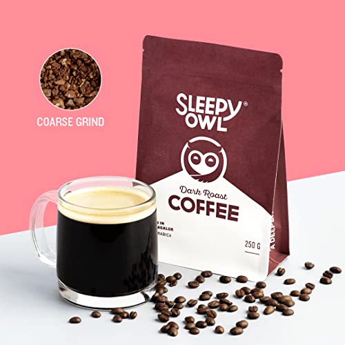 Sleepy Owl Dark Roast Ground Coffee - 100% Arabica Coarse Grind Coffee (Cold Brew, French Press) 250 gms | Freshly Roasted & Ground