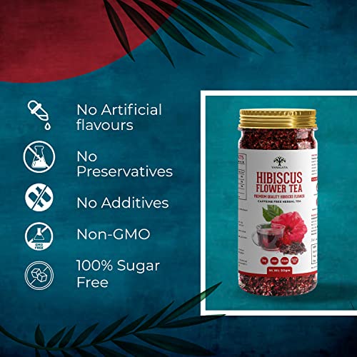 Vanalaya Hibiscus Tea For Glowing Skin, Weight loss Made with 100% Natural Hibiscus Petals 50g
