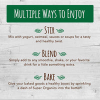 Super Organics Cold Milled Ground Flaxseed | Omegas 3, 6 & 9  Organic, Vegan & Non-GMO, 8 Oz