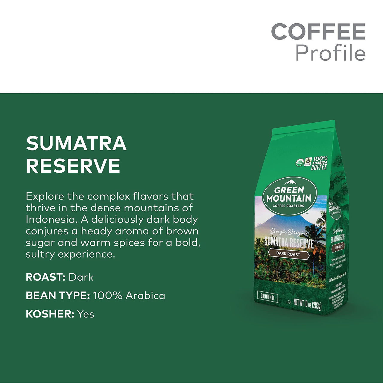 Green Mountain Coffee Roasters Sumatra Reserve, Ground Coffee, Dark Roast, Bagged 10 oz (Package May Vary)