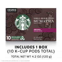 Starbucks Dark Roast K-Cup Coffee Pods  Sumatra for Keurig Brewers  1 box (10 pods) (Pack of 2)