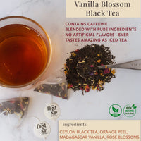Vanilla Blossom Black Tea, Tea Bags, Rose, Orange & Vanilla, High Caffeine, Perfect Iced & Hot Tea - 16 Cups | The Spice Hut, First Sip of Tea